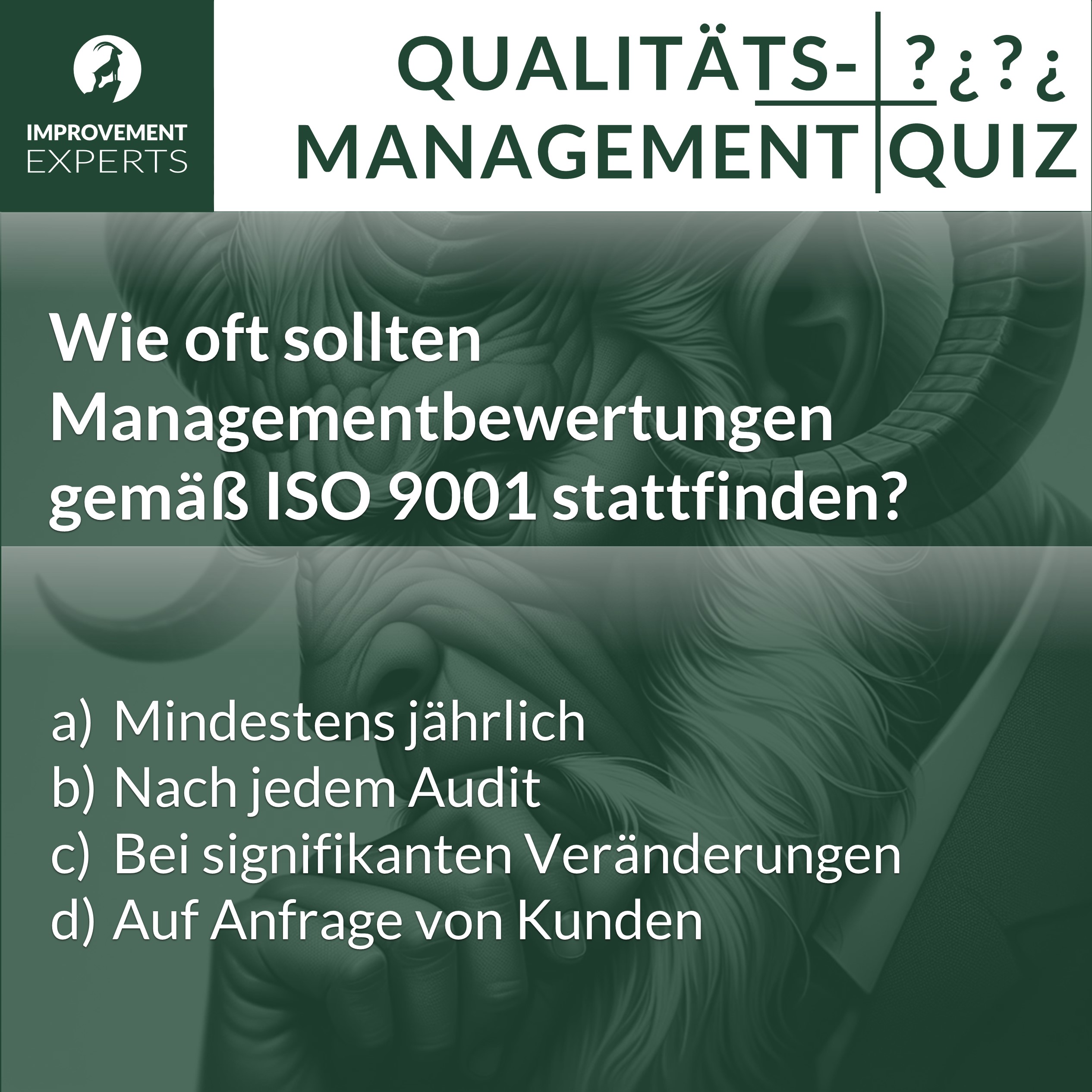 Infografik-Quizfrage der Improvement Experts zu Managementbewertungen gemäß ISO 9001, mit vier Antwortoptionen.