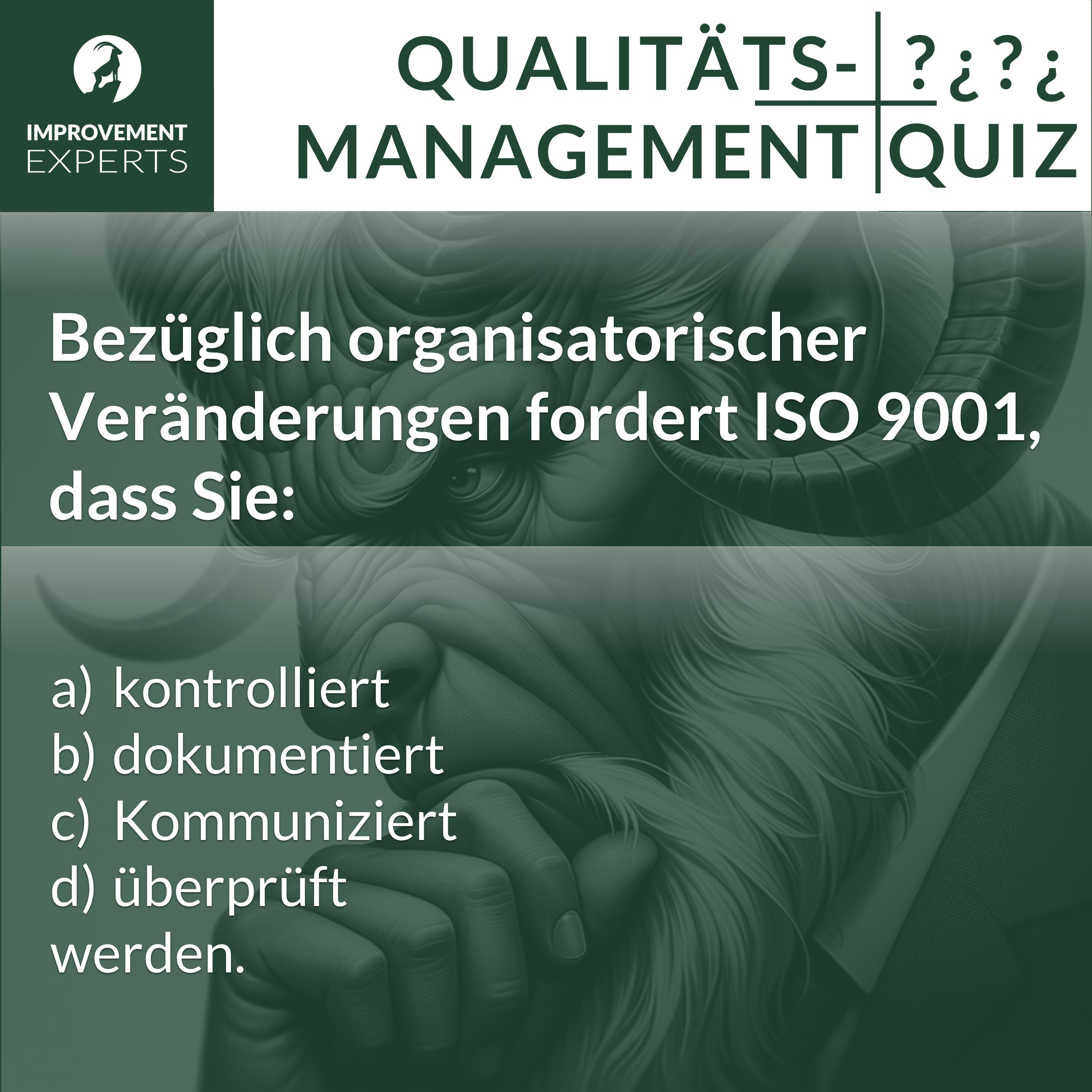 Multiple-Choice-Quiz von Improvement Experts zur Behandlung organisatorischer Veränderungen nach ISO 9001, mit Optionen zu Kontrolle, Dokumentation, Kommunikation und Überprüfung von Änderungen.