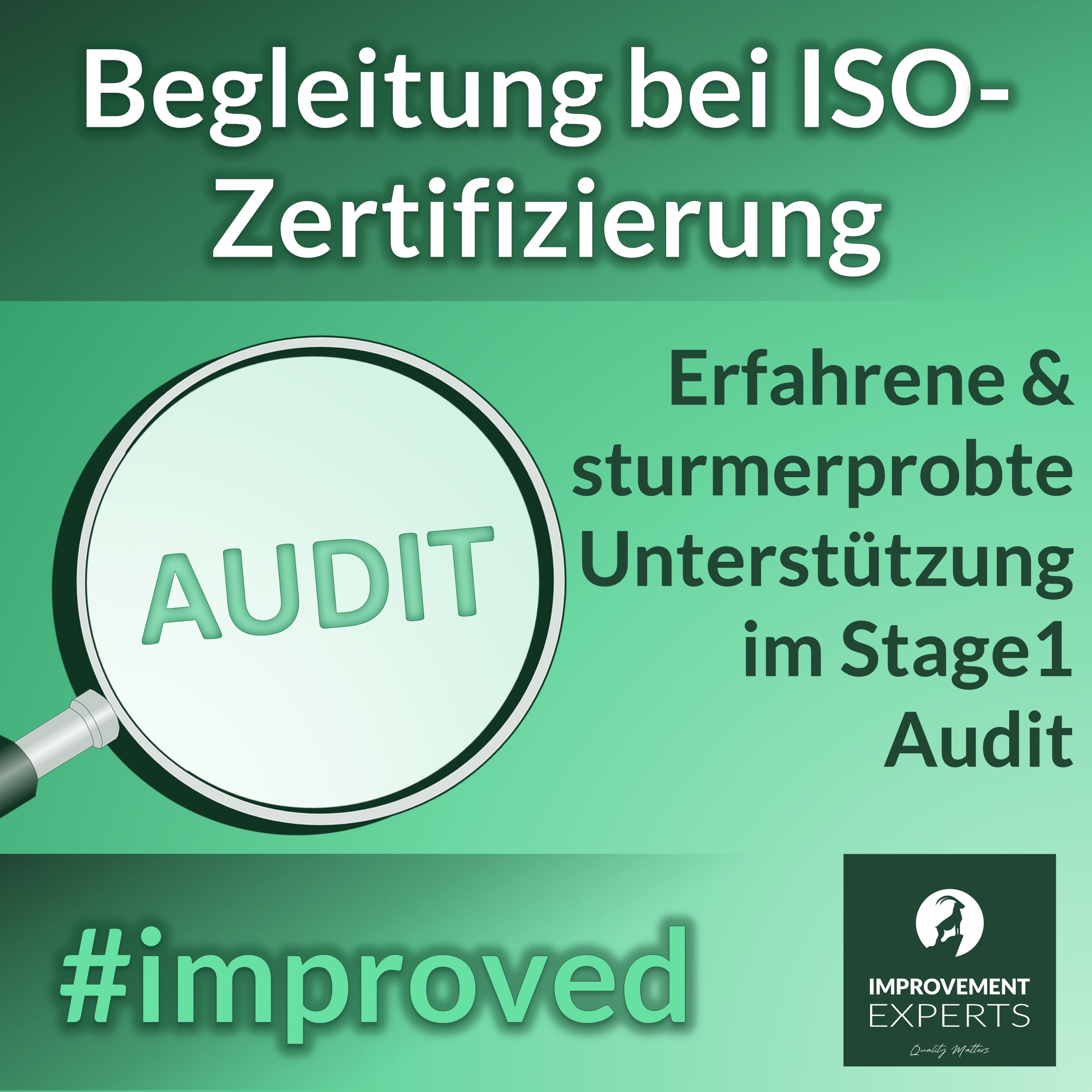 240625 — Kamp10 — Projekt-News Begleitung bei ISO-Zertifizierung durch erfahrene und sturmerprobte Unterstützung im Stage 1 Audit. #improved. Improvement Experts Logo.