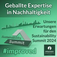 Geballte Expertise in Nachhaltigkeit: Unsere Erwartungen für den Sustainability Summit 2024. Logo des Sustainability Summits mit grüner Skyline und dem Hashtag #improved.