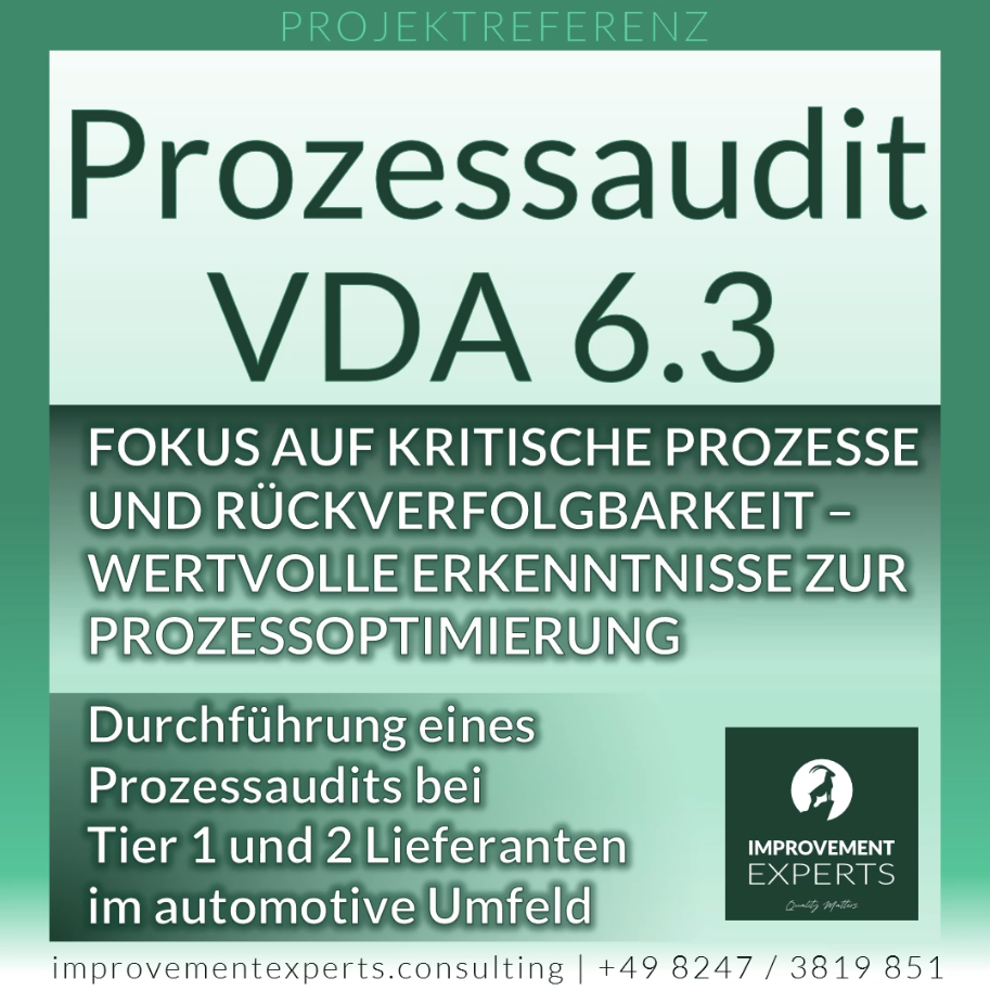 Prozessaudit VDA 6.3 – Fokus auf kritische Prozesse und Rückverfolgbarkeit, wertvolle Erkenntnisse zur Prozessoptimierung. Durchführung eines Prozessaudits bei Tier 1 und 2 Lieferanten im automotive Umfeld.