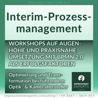 Projektreferenz: Interim-Prozessmanagement mit BPMN 2.0, Optimierung und Transformation von Geschäftsprozessen bei einem führenden Optik- und Kamerahersteller.