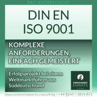 Projektreferenz zur erfolgreichen DIN EN ISO 9001 Re-Zertifizierung bei einem Weltmarktführer aus Süddeutschland.