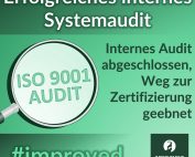 Grafik mit der Überschrift "Erfolgreiches internes Systemaudit" und dem Text "Internes Audit abgeschlossen, Weg zur Zertifizierung geebnet". Eine Lupe mit der Aufschrift "ISO 9001 Audit" symbolisiert die Prüfung der Qualitätsstandards.